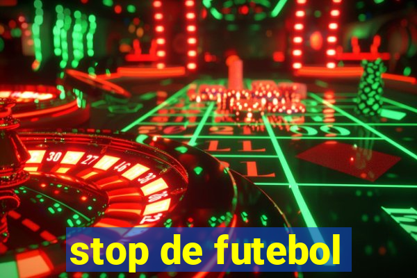 stop de futebol